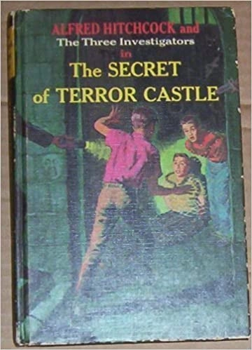 The Secret of Terror Castle (The Three Investigators #1) 