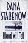 Blood Will Tell (A Kate Shugak Investigation Book 6) 