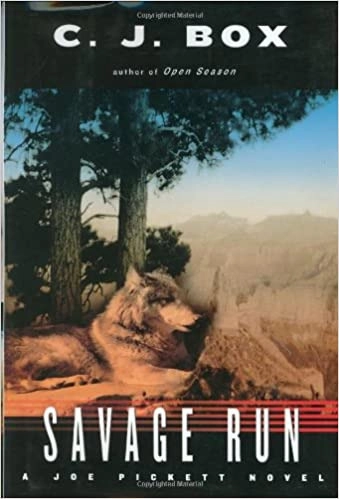 Savage Run (A Joe Pickett Novel Book 2) 