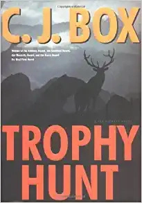 Trophy Hunt (A Joe Pickett Novel Book 4) 