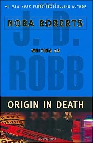 Origin In Death (In Death, Book 21) 