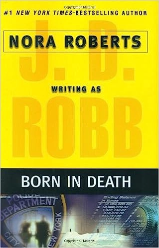 Born in Death (In Death, Book 23) 