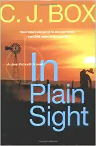 In Plain Sight (A Joe Pickett Novel Book 6) 