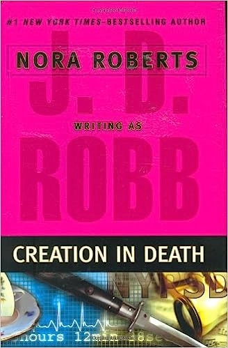 Creation in Death (In Death, Book 25) 