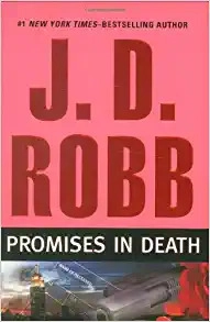 Promises in Death (In Death, Book 28) 