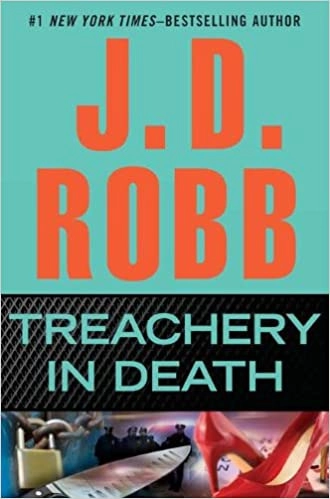 Treachery in Death (In Death, Book 32) 