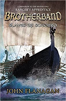 Slaves of Socorro (The Brotherband Chronicles Book 4) 