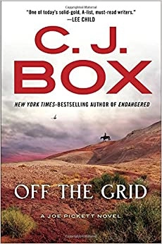 Off the Grid (A Joe Pickett Novel Book 16) 
