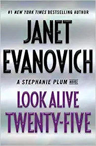 Look Alive Twenty-Five: A Stephanie Plum Novel 