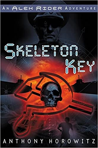 Skeleton Key (Alex Rider Book 3) by Anthony Horowitz 