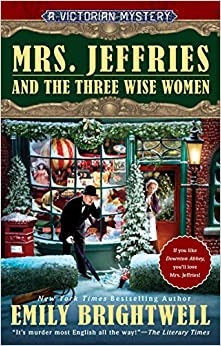 Mrs. Jeffries and the Three Wise Women (Mrs. Jeffries Mysteries Book 36) 