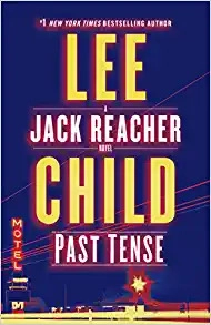 Past Tense: A Jack Reacher Novel 