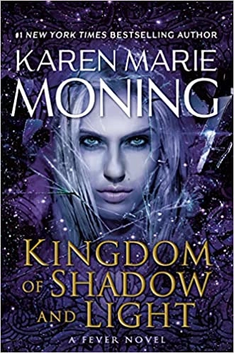 Kingdom of Shadow and Light (Fever Book 11) 