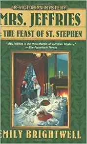 Mrs. Jeffries and the Feast of St. Stephen (Mrs.Jeffries Mysteries Book 23) 