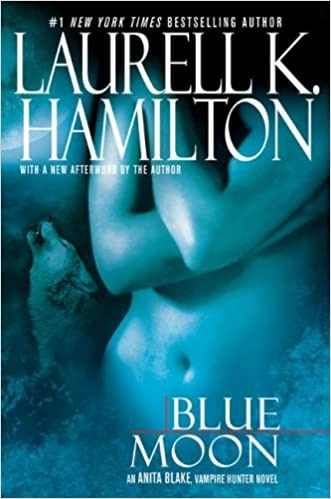 Image of Blue Moon: An Anita Blake, Vampire Hunter Novel