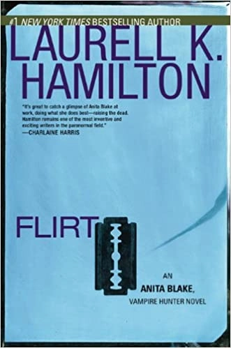Image of Flirt: An Anita Blake, Vampire Hunter Novel
