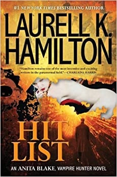 Image of Hit List: An Anita Blake, Vampire Hunter Novel