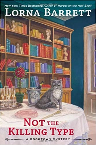 Not the Killing Type (A Booktown Mystery Book 7) 