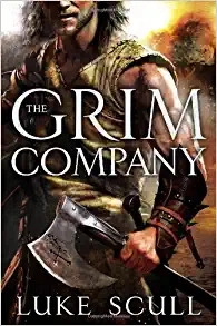 The Grim Company (The Grim Company Series Book 1) 