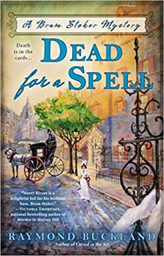 Dead for a Spell (Bram Stoker Mystery Book 2) 