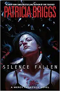 Silence Fallen (A Mercy Thompson Novel Book 10) 