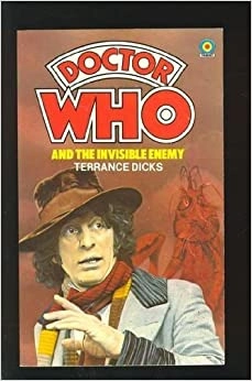 Doctor Who and the Invisible Enemy: 4th Doctor Novelisation 