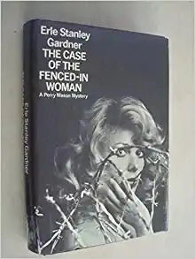 The Case of the Fenced-In Woman 