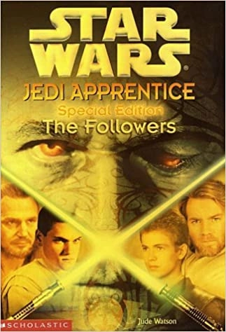 Star Wars: Jedi Apprentice Special Edition #2: The Followers 