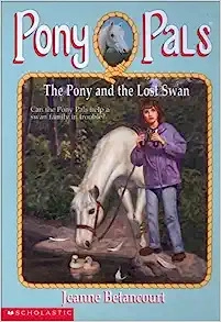 The Pony and the Lost Swan (Pony Pals #34) 