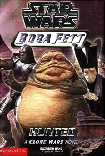 Hunted (Star Wars: Boba Fett, Book 4) 