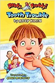 Tooth Trouble (Ready, Freddy! #1) 