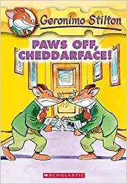 Paws Off, Cheddarface! (Geronimo Stilton #6) 