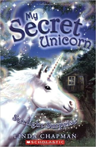 My Secret Unicorn #4: Starlight Surprise 