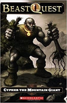 Cypher the Mountain Giant (Beast Quest #3) 