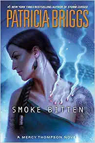 Smoke Bitten (A Mercy Thompson Novel Book 12) 