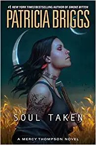 Soul Taken (A Mercy Thompson Novel Book 13) 