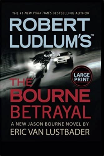Robert Ludlum's (TM) The Bourne Betrayal (Jason Bourne series Book 5) 