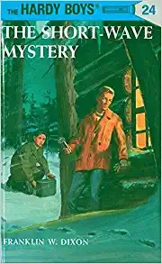 Hardy Boys 24: The Short-Wave Mystery (The Hardy Boys) 