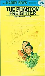 Hardy Boys 26: The Phantom Freighter (The Hardy Boys) 