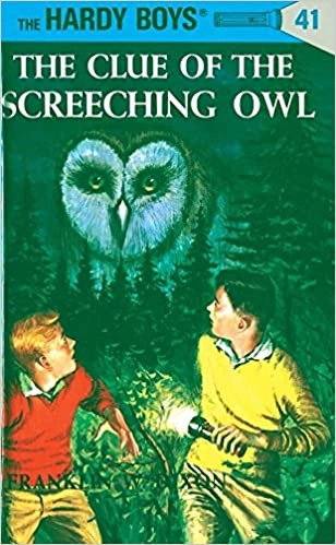 Hardy Boys 41: The Clue of the Screeching Owl (The Hardy Boys) 
