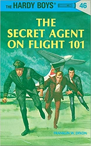 Hardy Boys 46: The Secret Agent on Flight 101 (The Hardy Boys) 