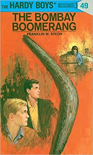 Hardy Boys 49: The Bombay Boomerang (The Hardy Boys) 