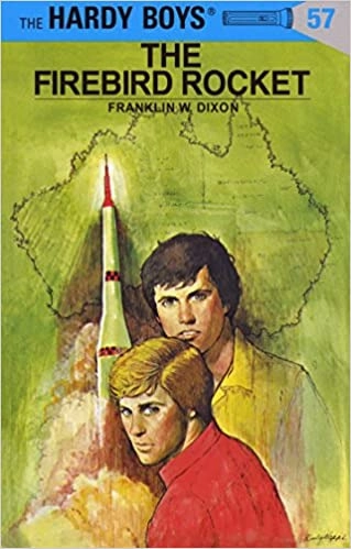 Hardy Boys 57: The Firebird Rocket (The Hardy Boys) 