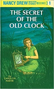 The Secret of the Old Clock: 80th Anniversary Limited Edition (Nancy Drew Mysteries Book 1) 