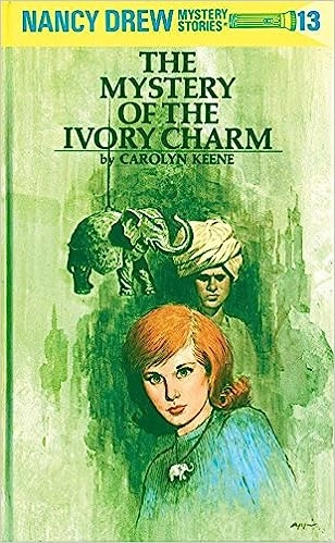 Nancy Drew 13: The Mystery of the Ivory Charm (Nancy Drew Mysteries) 