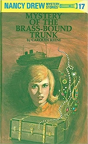 Nancy Drew 17: Mystery of the Brass-Bound Trunk (Nancy Drew Mysteries) 