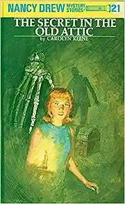 Nancy Drew 21: The Secret in the Old Attic (Nancy Drew Mysteries) 