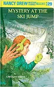 Mystery at the Ski Jump (Nancy Drew #29) 