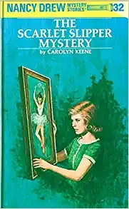 Nancy Drew 32: The Scarlet Slipper Mystery (Nancy Drew Mysteries) 