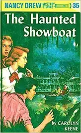 Nancy Drew 35: The Haunted Showboat (Nancy Drew Mysteries) 